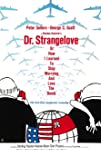 Dr. Strangelove or: How I Learned to Stop Worrying and Love the Bomb (1964)