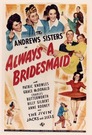 Always a Bridesmaid (1943) poster