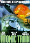 Atomic Train (1999) poster