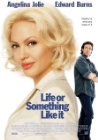 Life or Something Like It (2002)