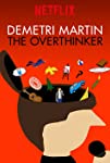 Demetri Martin: The Overthinker (2018) poster