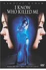 I Know Who Killed Me (2007)