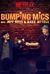 Bumping Mics with Jeff Ross & Dave Attell (2018) poster