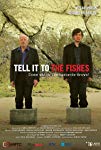Tell It to the Fishes (2006) poster
