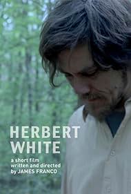 Herbert White (2010) poster
