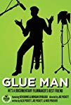 Glue Man (2012) poster