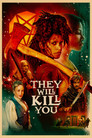 They Will Kill You (2026)